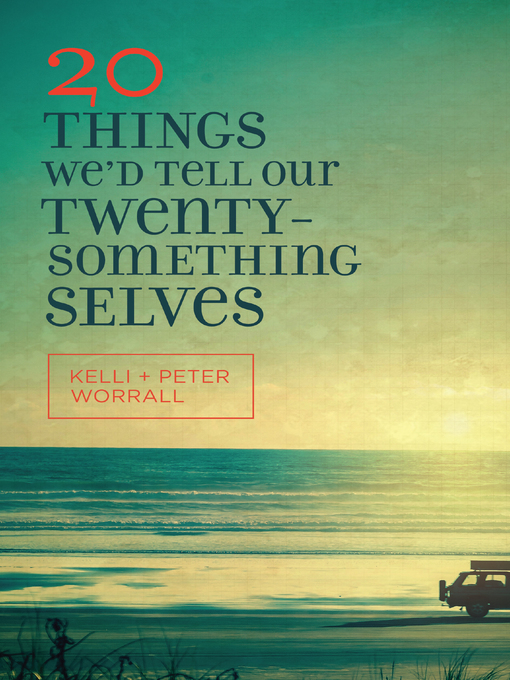 Cover image for 20 Things We'd Tell Our Twentysomething Selves